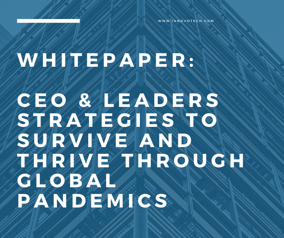 CEO & LEADERS STRATEGIES TO SURVIVE & THRIVE THROUGH GLOBAL PANDEMICS
